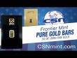 Frontier Mint - PURE GOLD BARS!!!