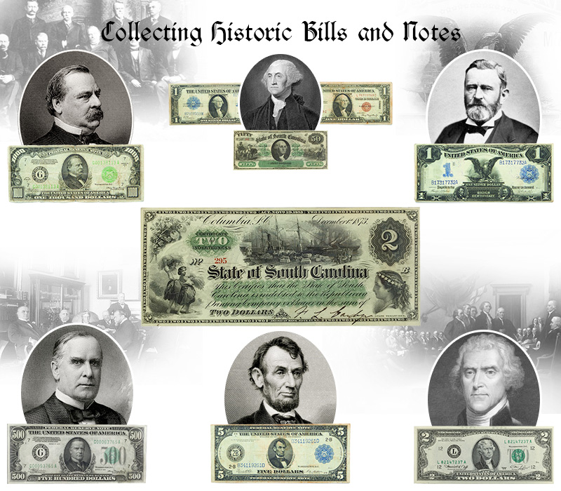 Collecting Historic Bills and Notes