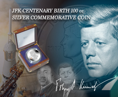 JFK Centenary Birth 100 oz Silver Commemorative coin