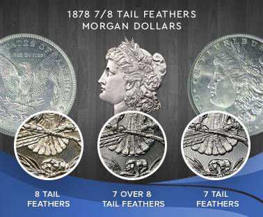 1878 7/8 Tail Feathers Morgan dollars